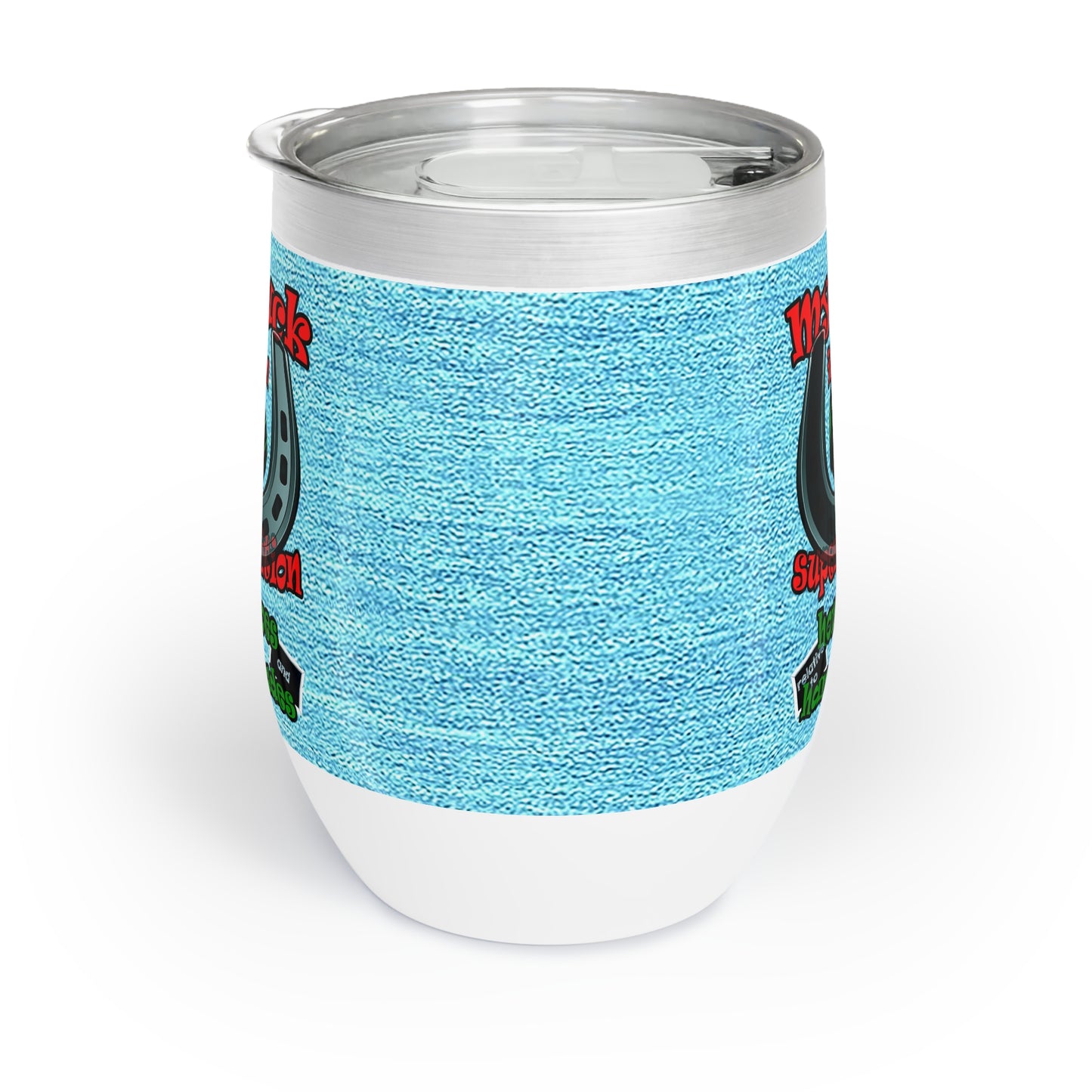 my luck - Chill Wine Tumbler (faded blue)