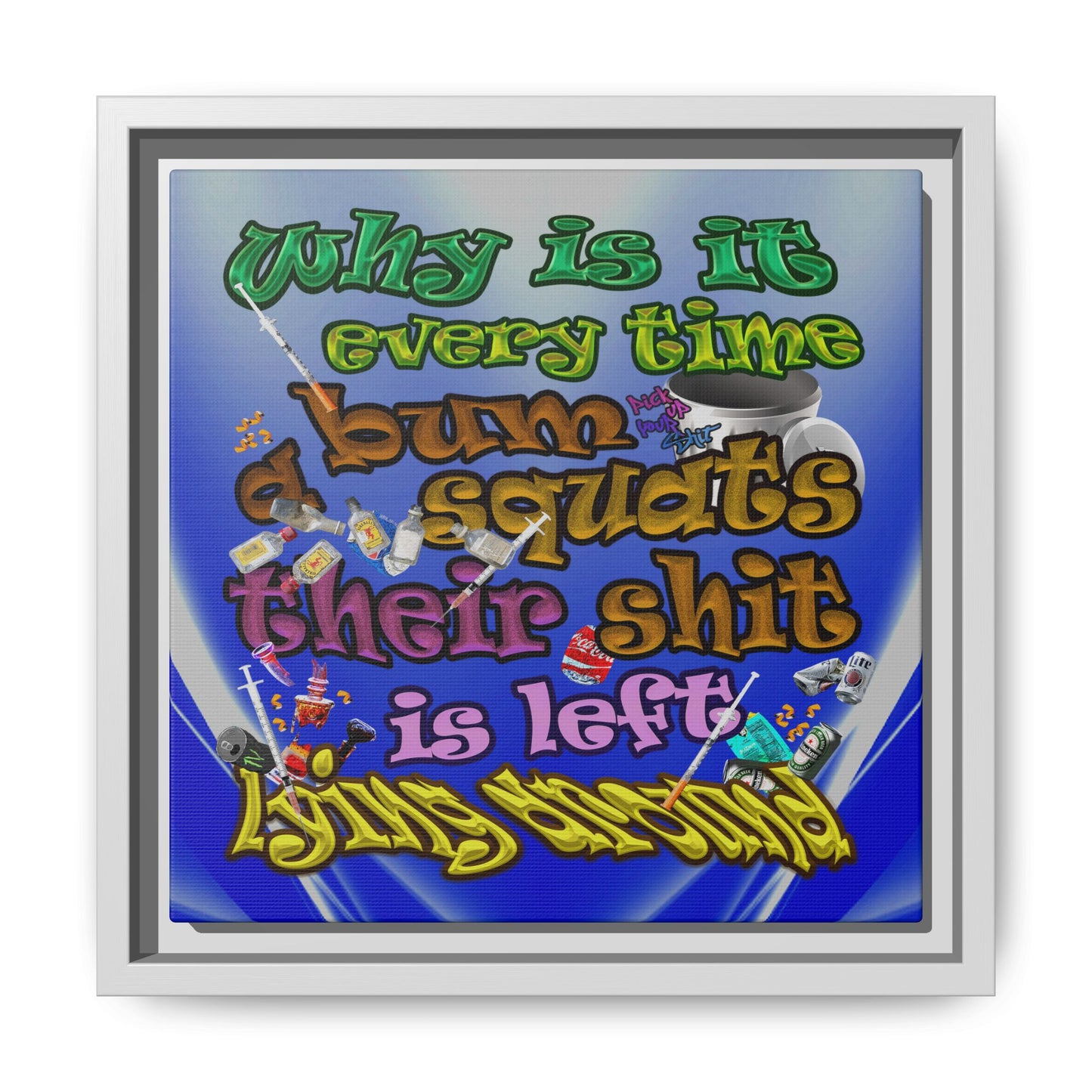 the bum's shit - framed canvas art (blue-white wave)