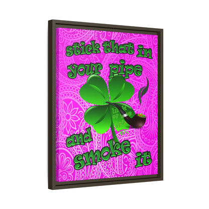 stick that in your pipe and smoke it - framed canvas art (pink swirl)