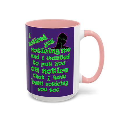 noticed you noticing - Accent Mug (purple)