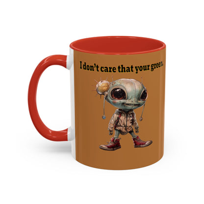 I don't care that your grey - Accent Mug (light brown)