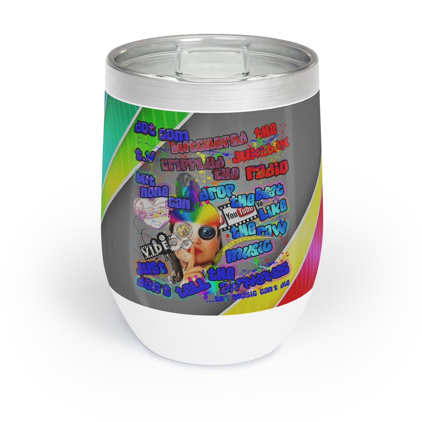 drop the beat - Chill Wine Tumbler  (rainbow split)
