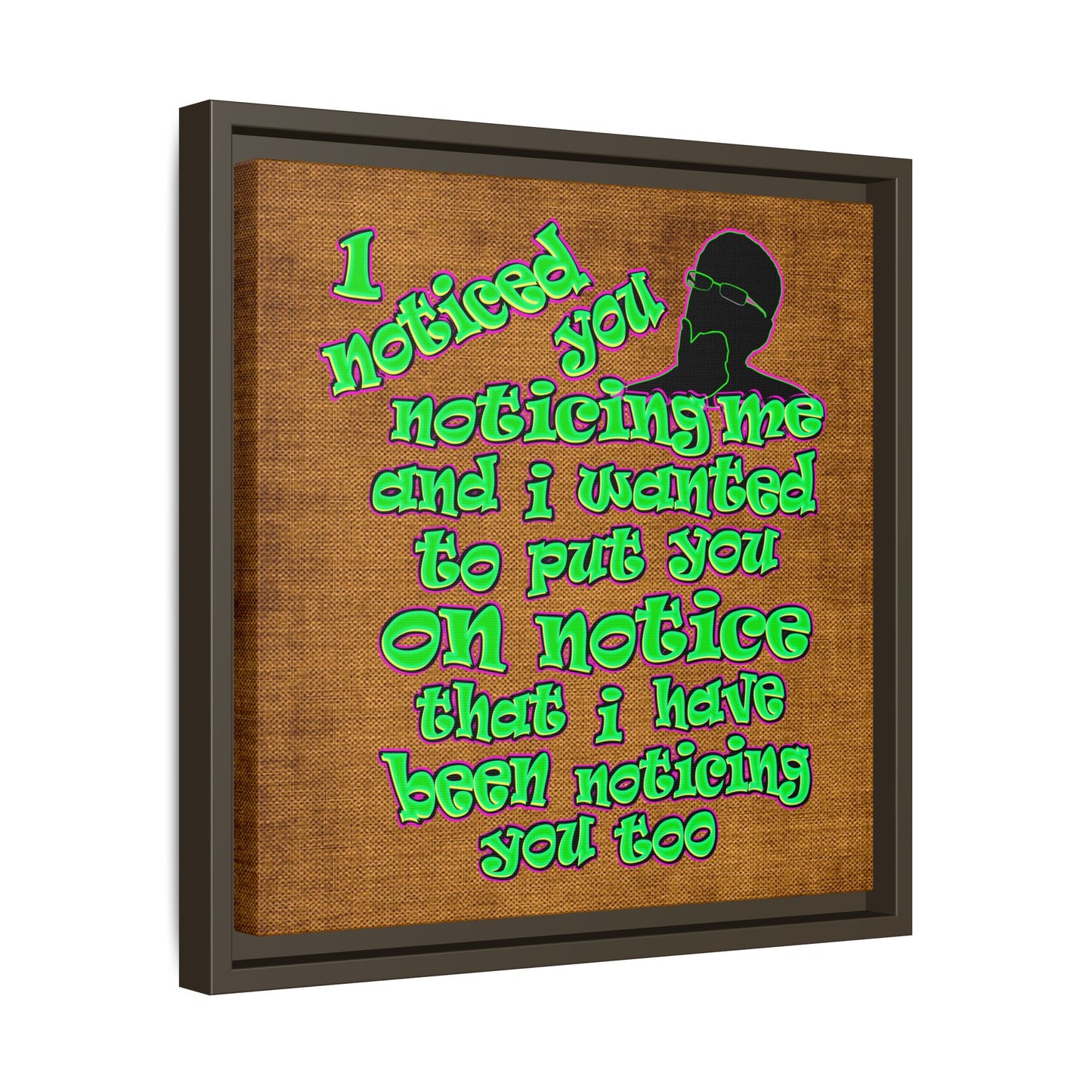 noticed you noticing - framed canvas art (brown papyrus)