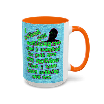 noticed you noticing - Accent Mug (faded dark blue)