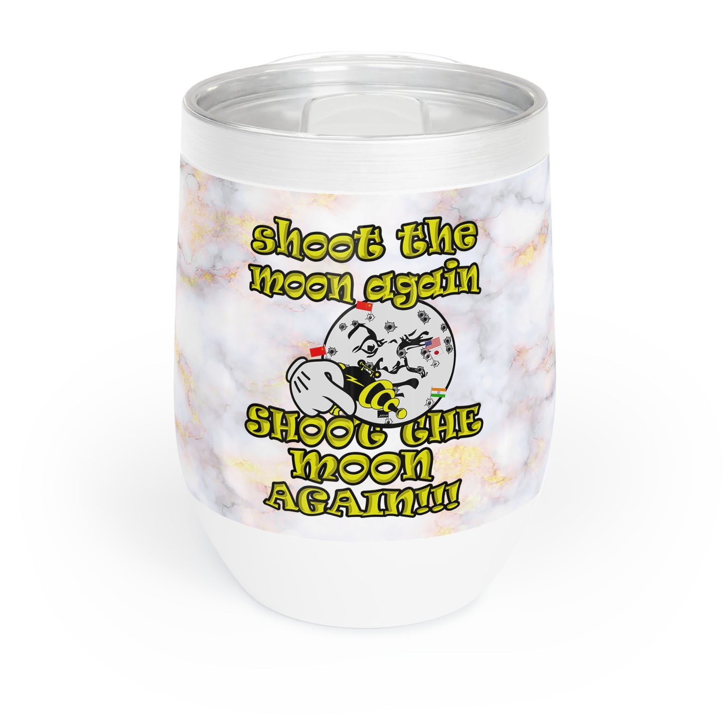 shoot the moon again - Chill Wine Tumbler (white marble)