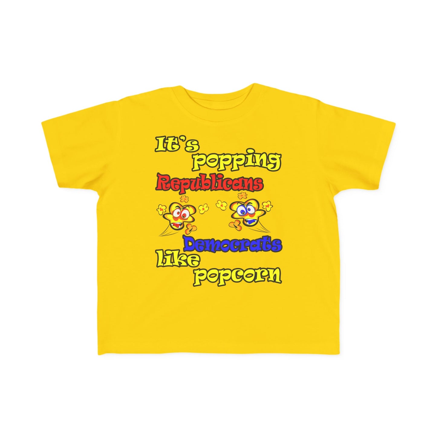popping like popcorn - Toddler's Fine Jersey Tee