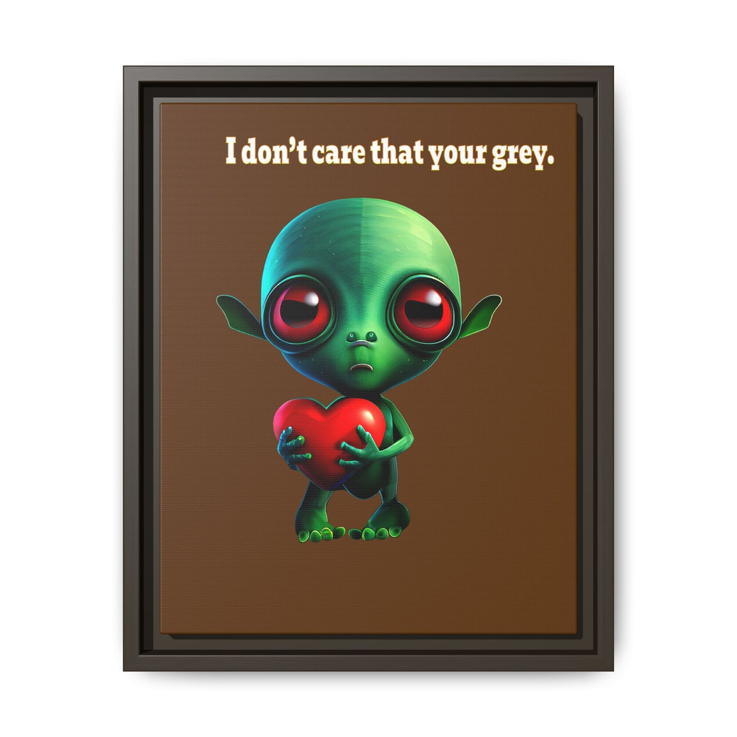 I don't care that your grey - framed canvas art (brown)