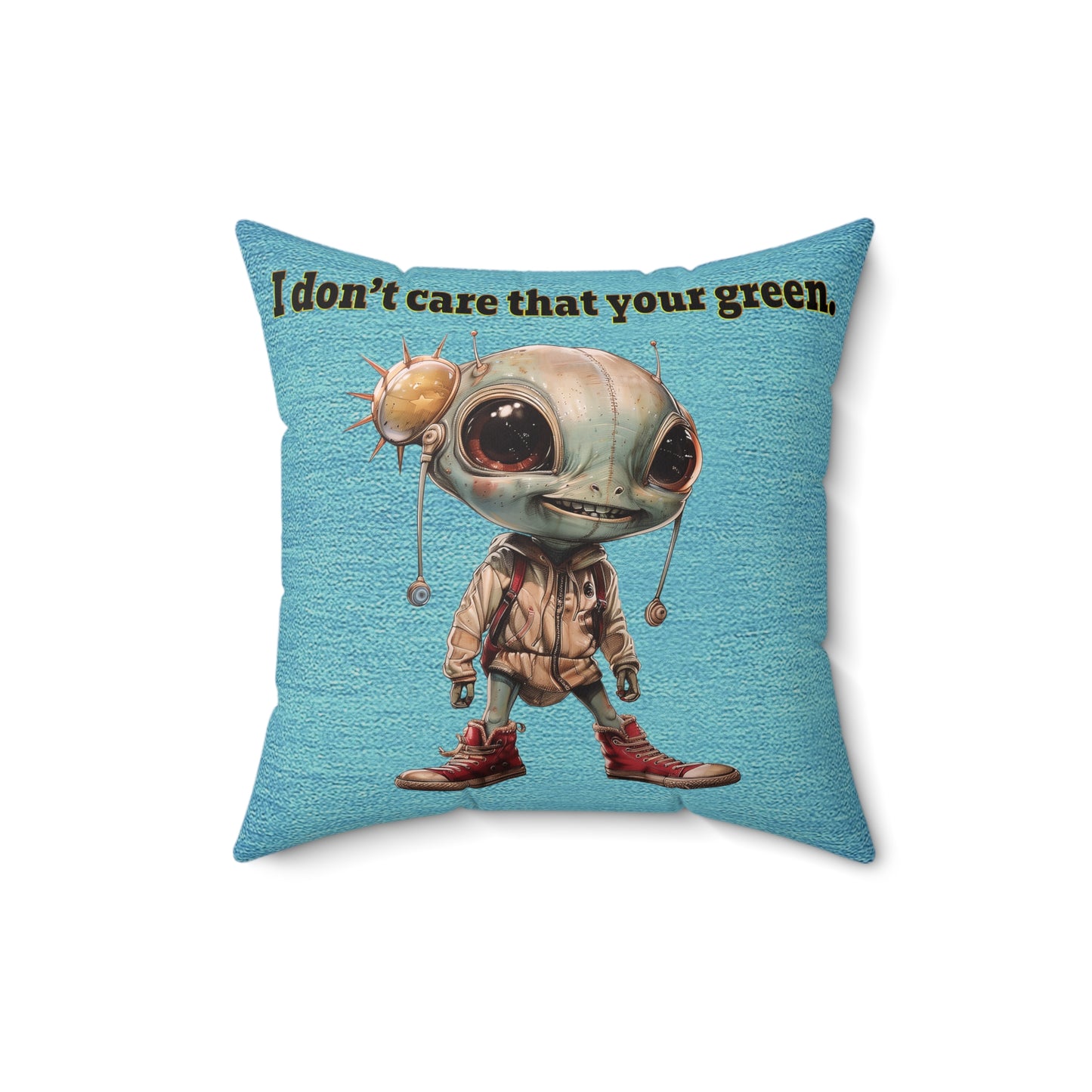 I don't care that your grey - Faux Suede Square Pillow - (faded blue)