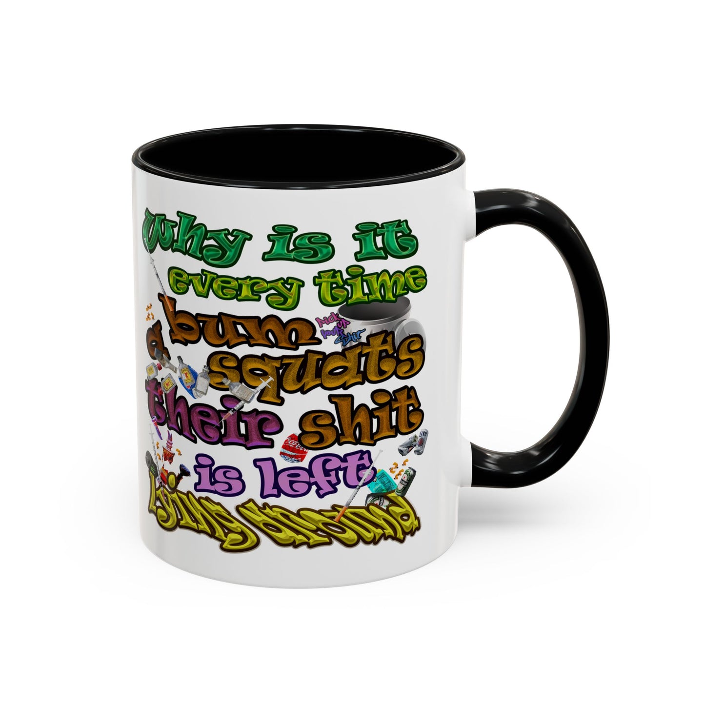 the bum's shit - Accent Mug (white)