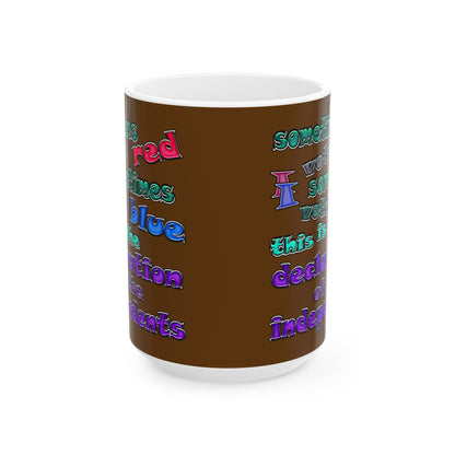 declaration of the independents - White Mug (brown)