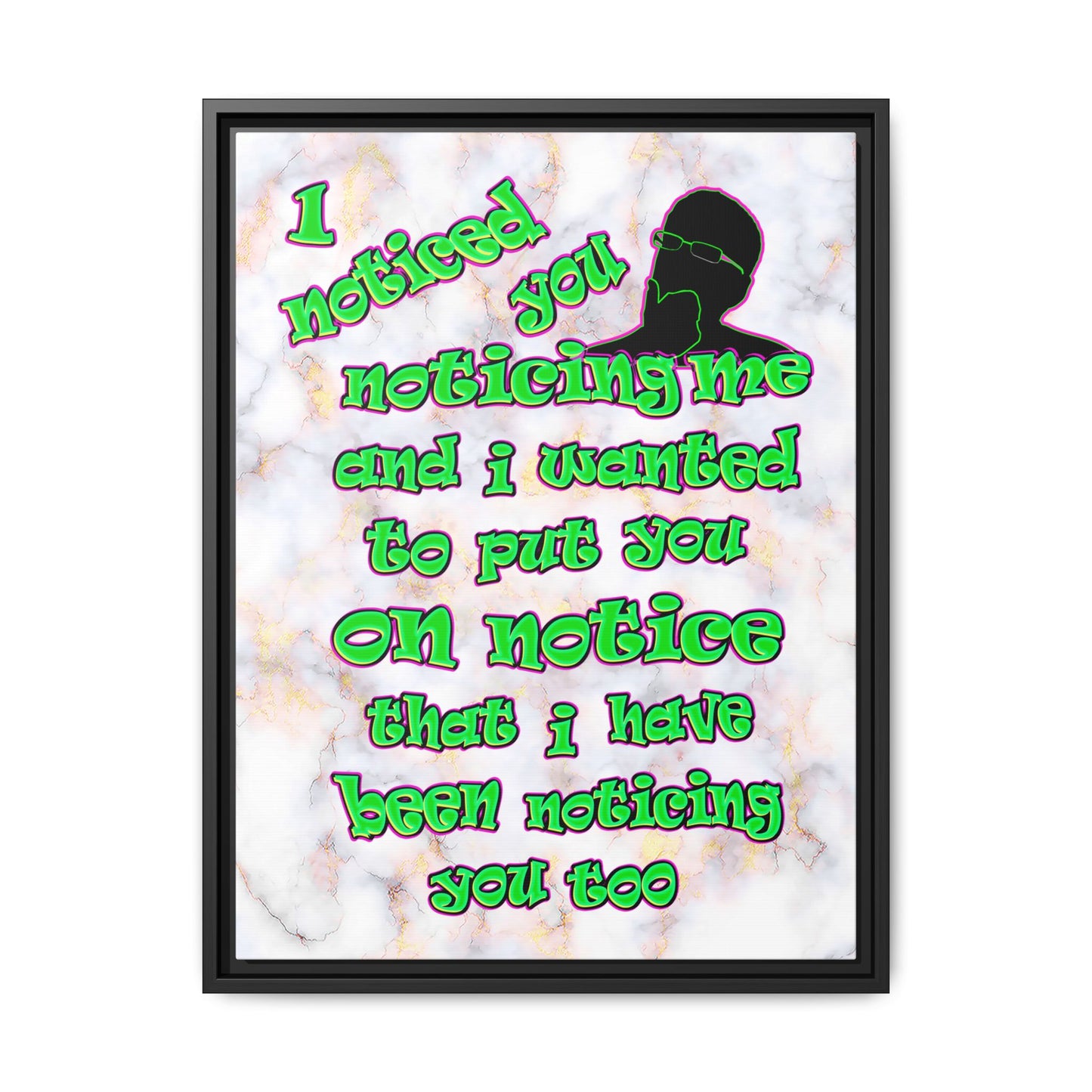 noticed you noticing - framed canvas art (white marble)