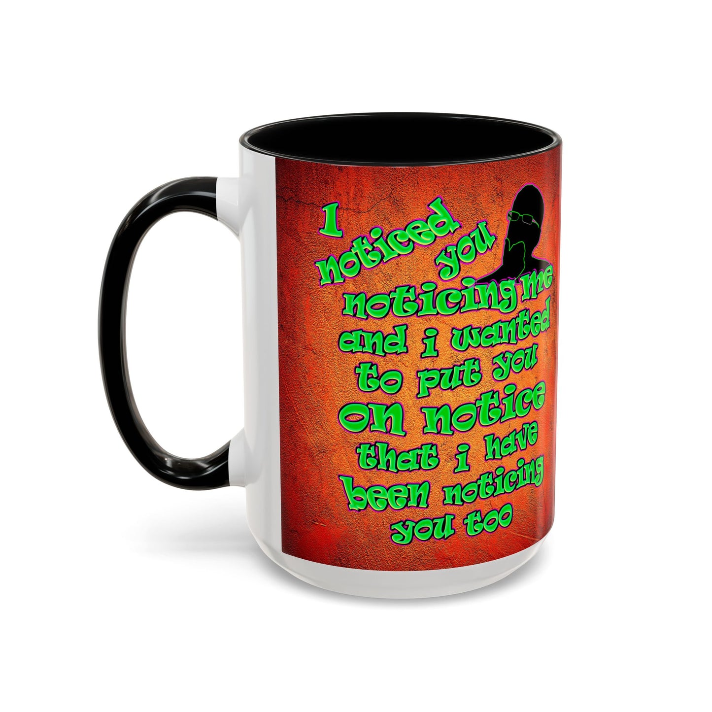 noticed you noticing - Accent Mug (burnt orange)