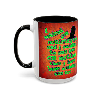 noticed you noticing - Accent Mug (burnt orange)