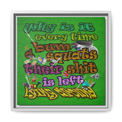 the bum's shit - framed canvas art (green turf)