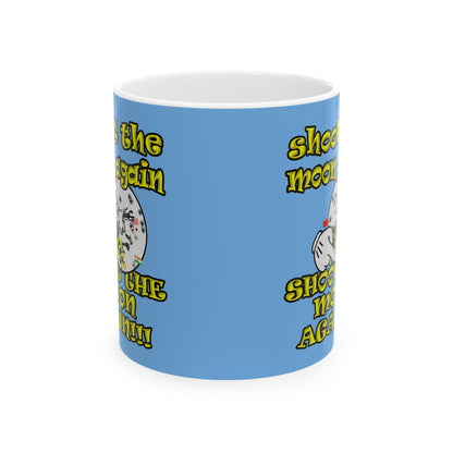shoot the moon again - White Mug (light blue)