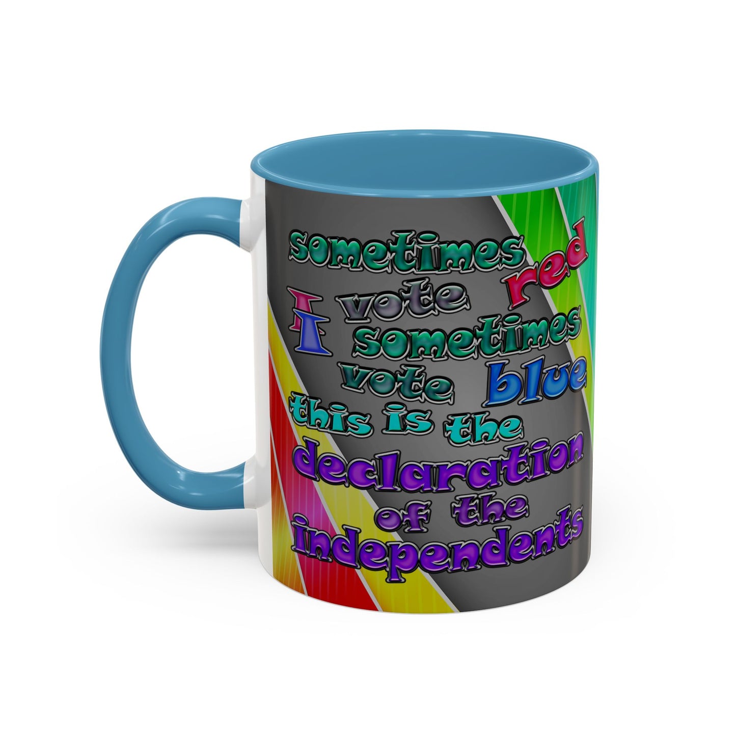 declaration of the independents - Accent Mug (rainbow split)