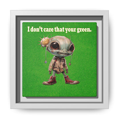 I don't care that your green - framed canvas art (green turf)