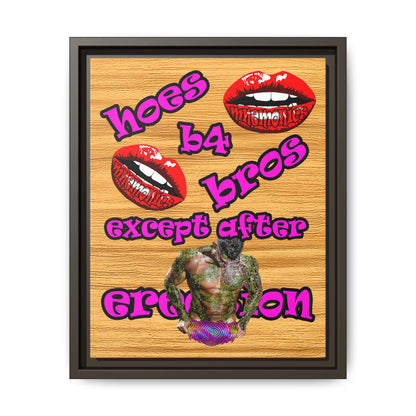 hoes b4 bros - framed canvas art (butterscotch wood finish)