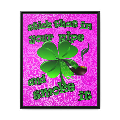 stick that in your pipe and smoke it - framed canvas art (pink swirl)