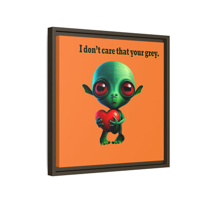 I don't care that your grey - framed canvas art (crusta)