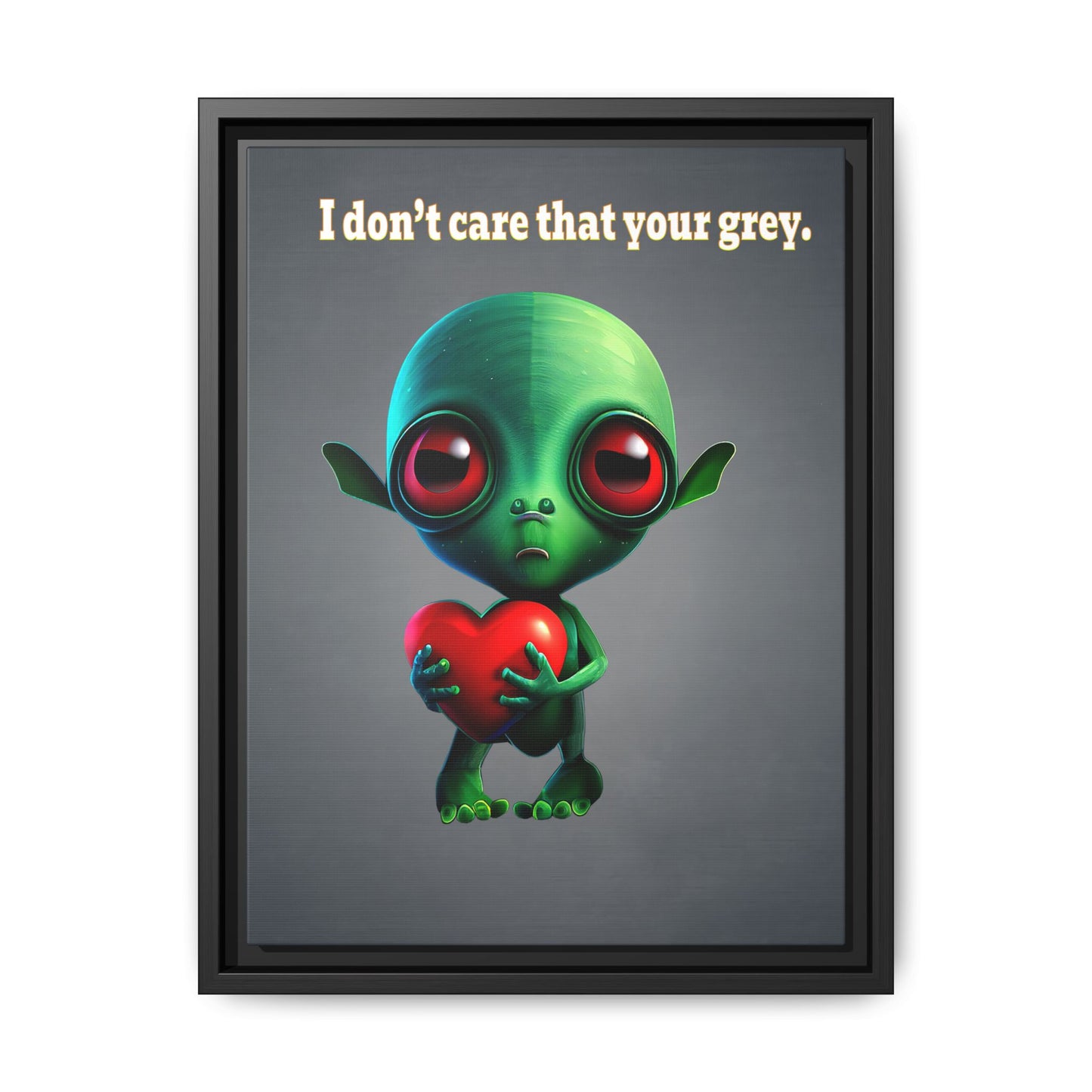 I don't care that your grey - framed canvas art (grey-light grey)
