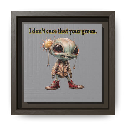 I don't care that your green - framed canvas art (grey)