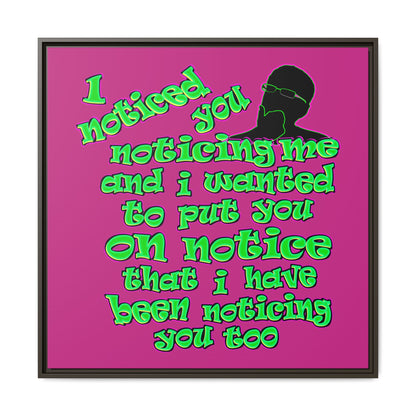 noticed you noticing - framed canvas art (pink)