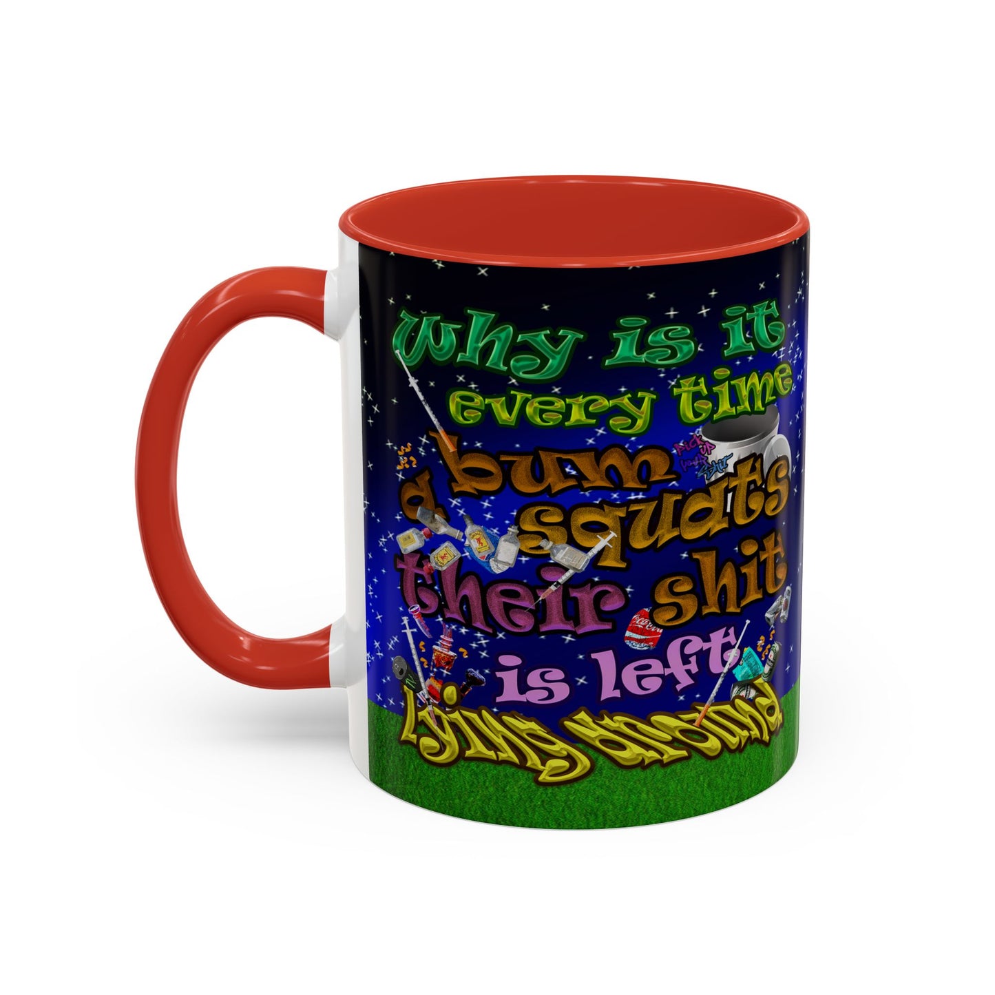 the bum's shit - Accent Mug ('snoops' background)