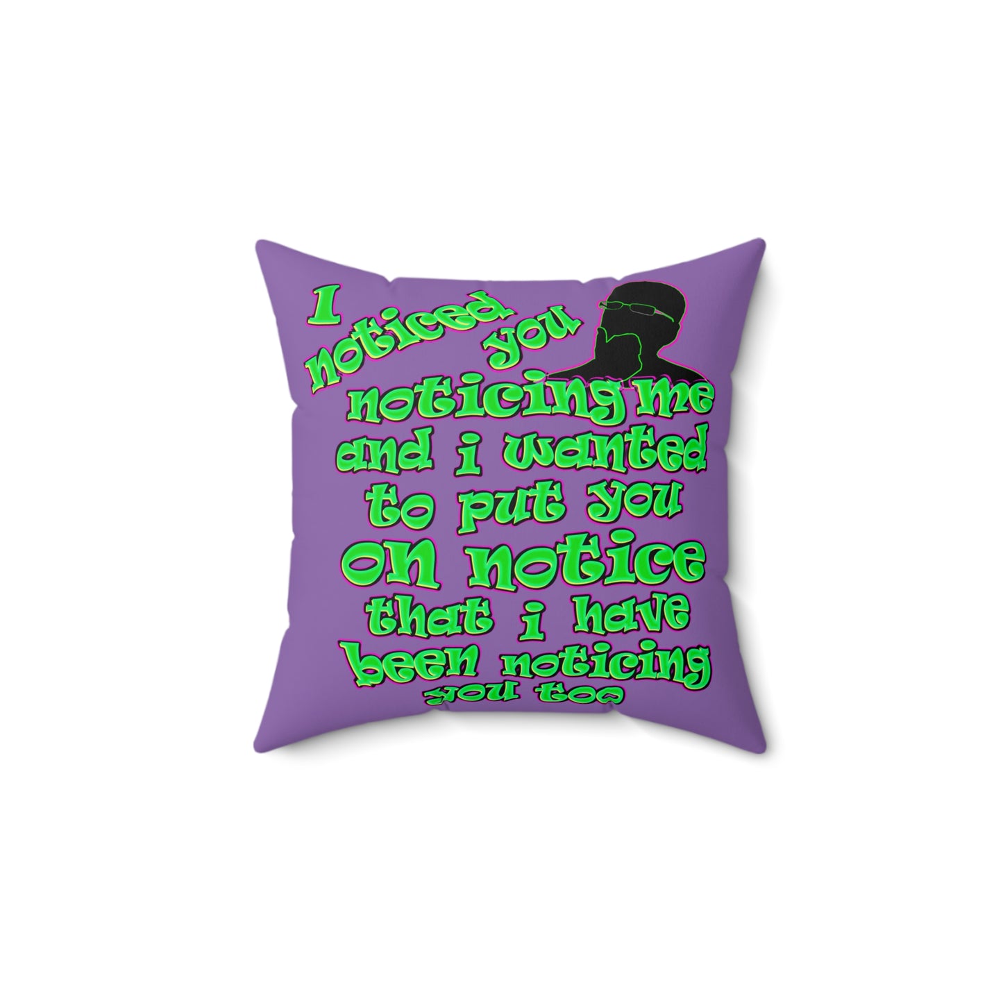 noticed you noticing - Faux Suede Square Pillow - (light purple)