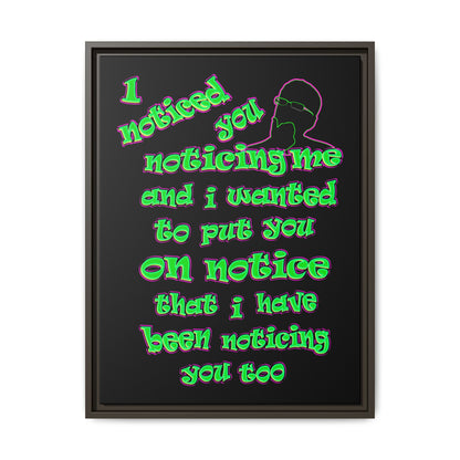 noticed you noticing - framed canvas art (black)