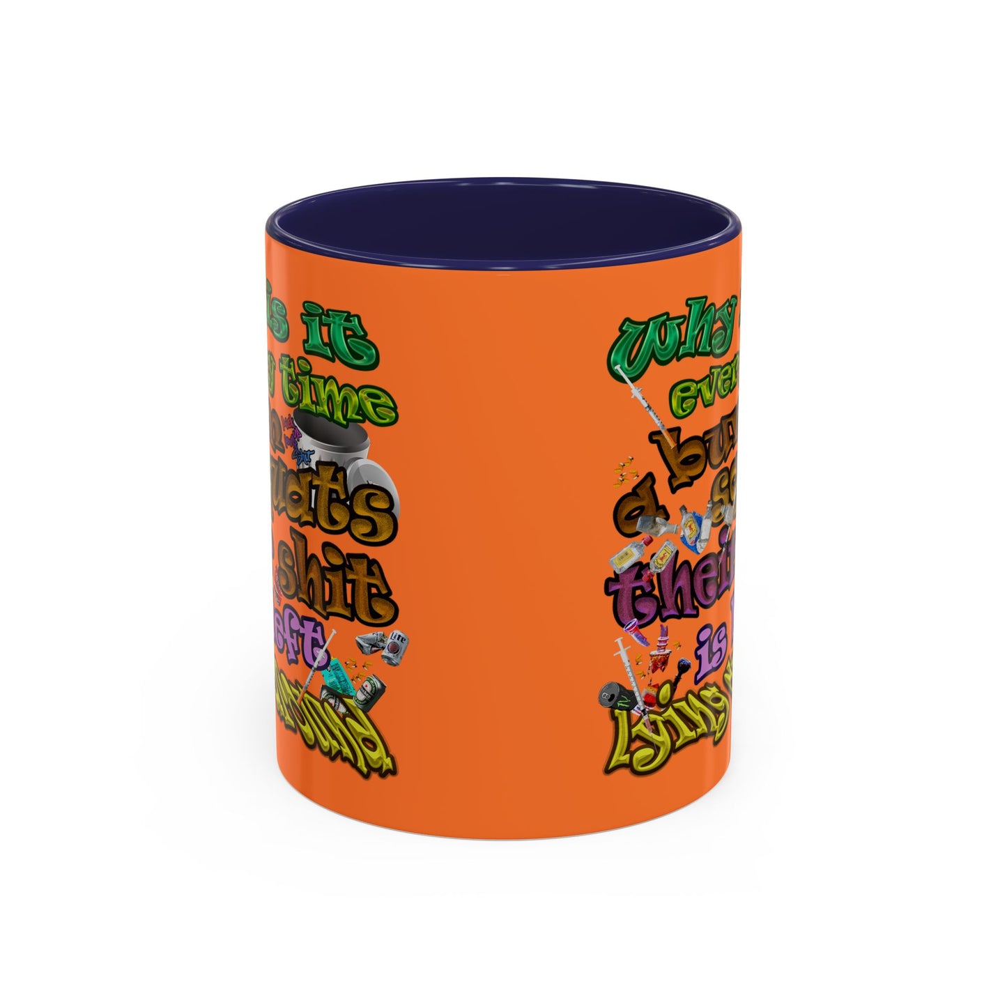 the bum's shit - Accent Mug (crusta)