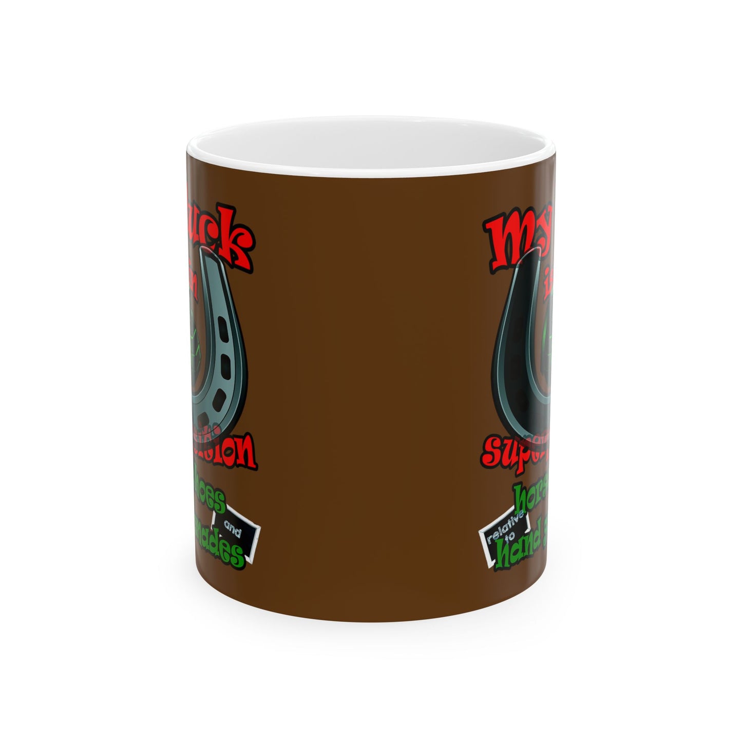 my luck - White Mug (brown)