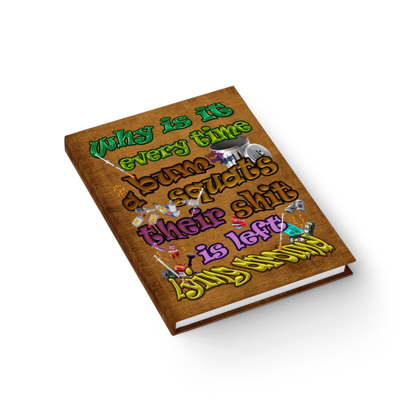 the bum's shit - journal-lined (brown papyrus)