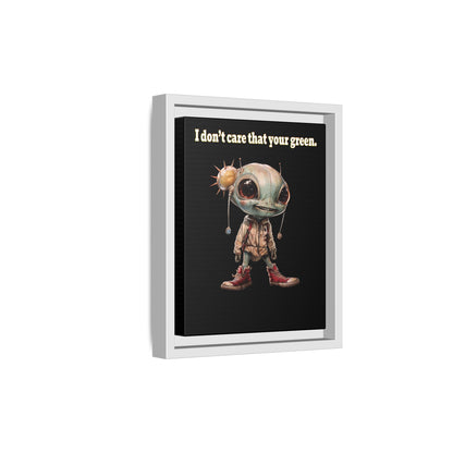I don't care that your green - framed canvas art (black)