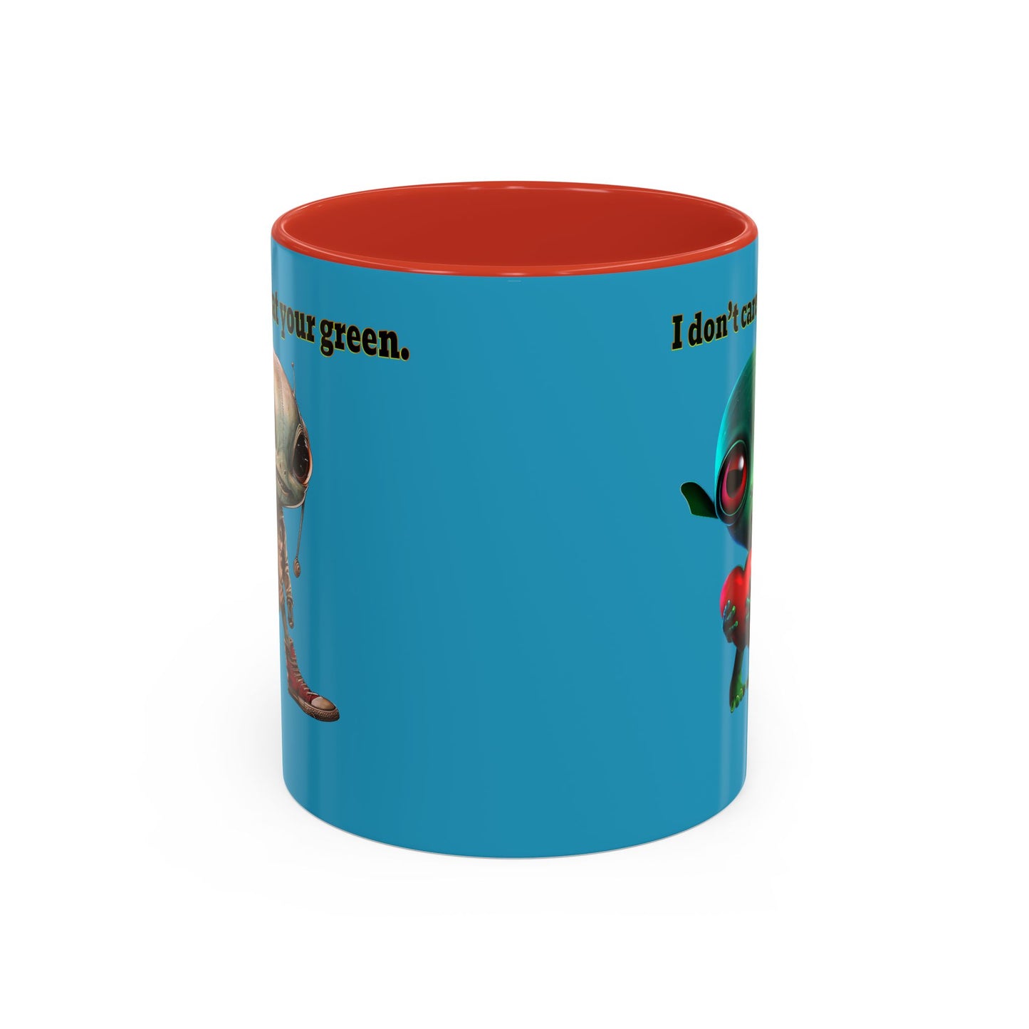 I don't care that your grey - Accent Mug (turquoise)