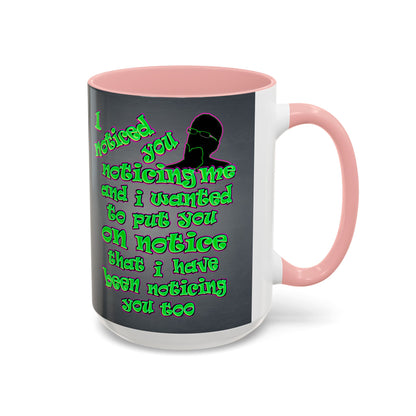 noticed you noticing - Accent Mug (grey-light grey)