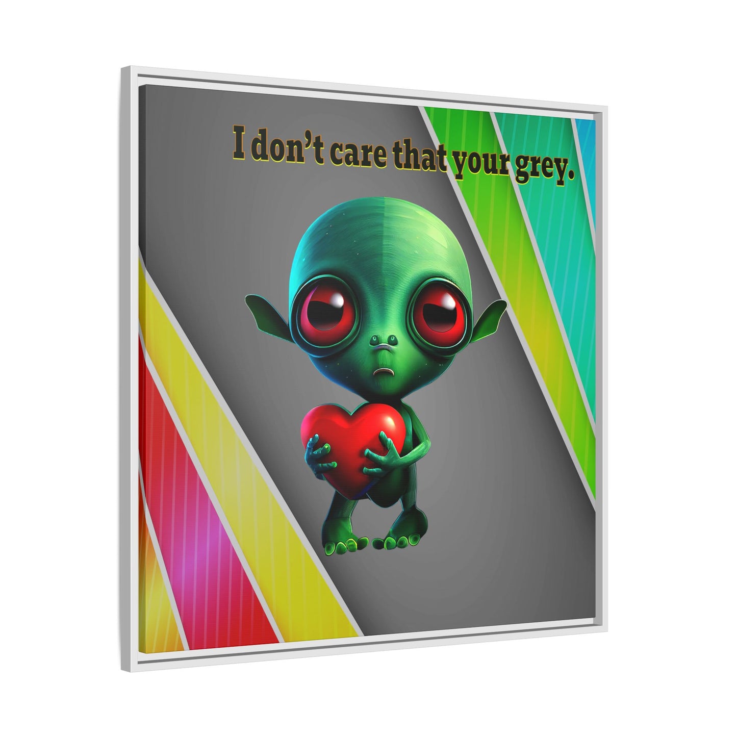 I don't care that your grey - framed canvas art (rainbow split)
