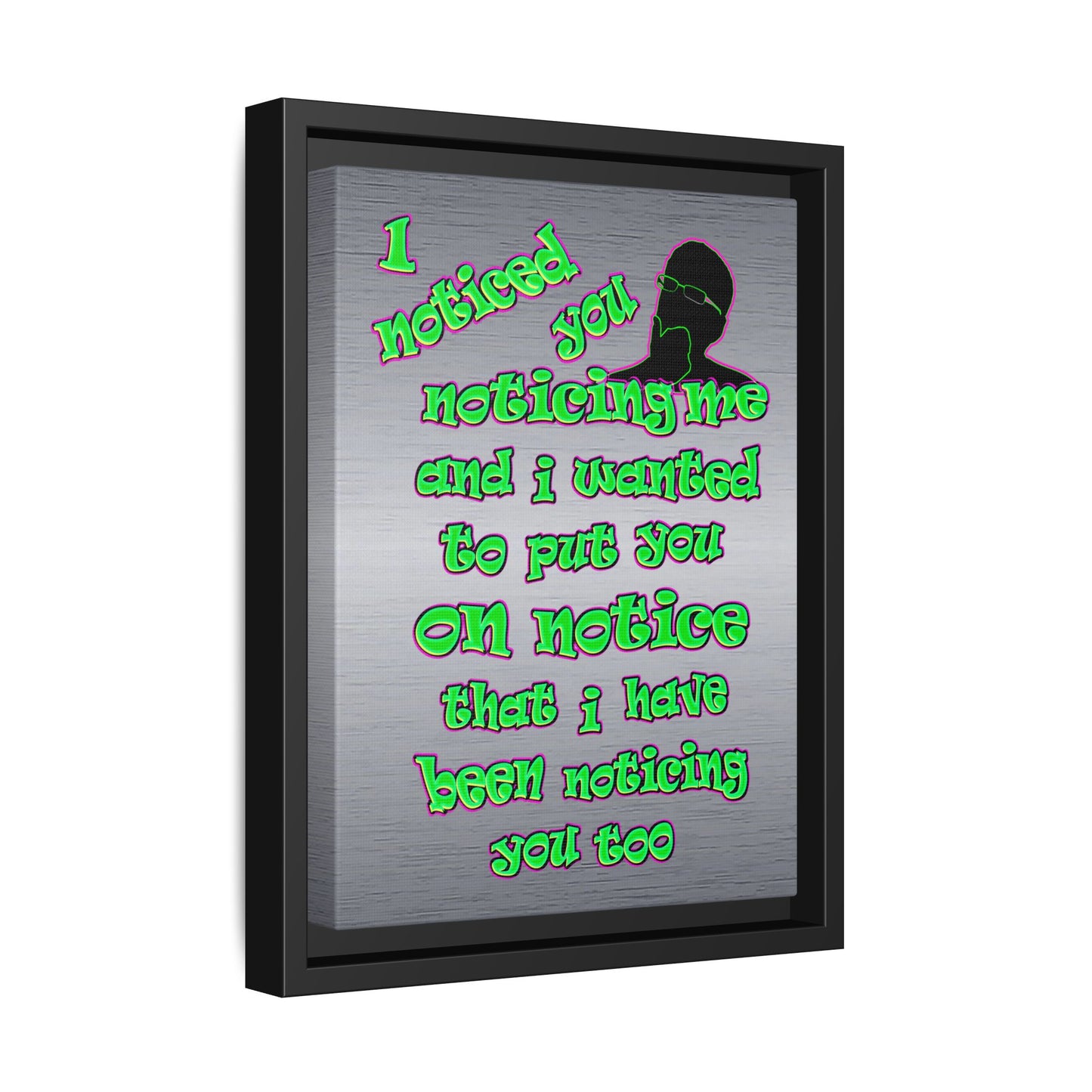 noticed you noticing - framed canvas art (brushed nickel)