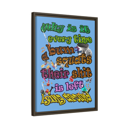 the bum's shit - framed canvas art (light blue)
