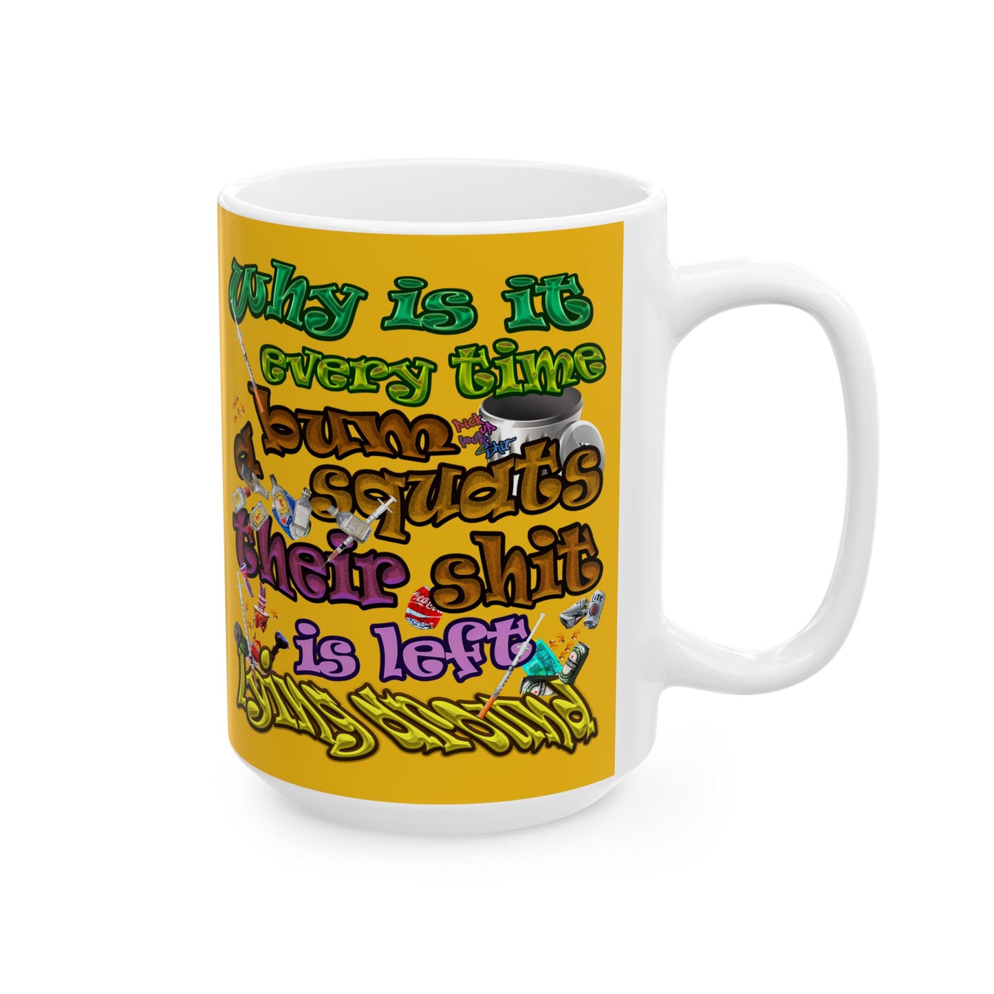 the bum's shit - White Mug (yellow)