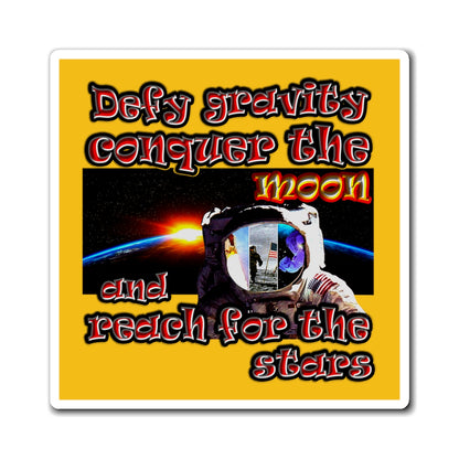 defy conquer reach - Magnets - (yellow)