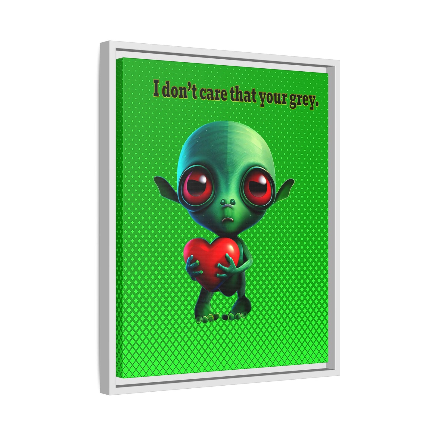 I don't care that your grey - framed canvas art (logo green)
