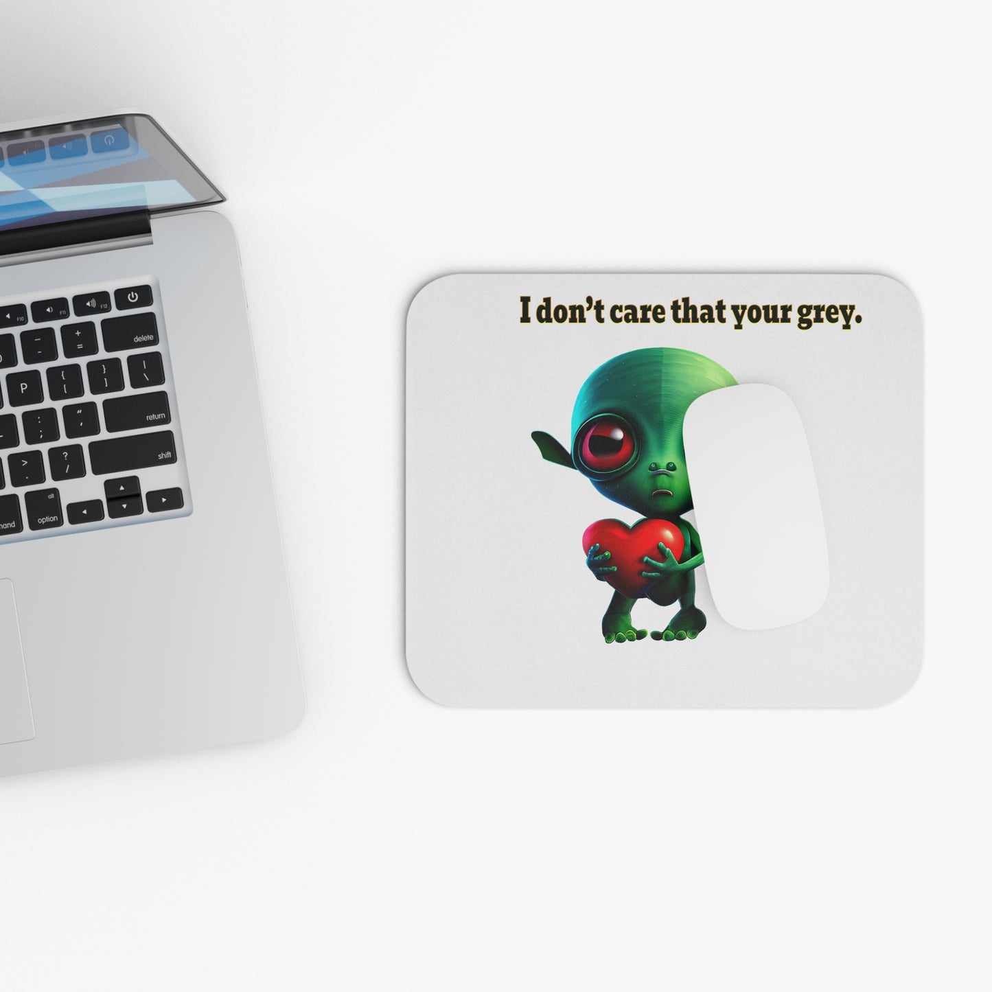 I don't care that your grey - Mouse Pad (Rectangle) (white)
