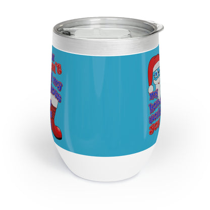 santa's shoes - Chill Wine Tumbler (turquoise)