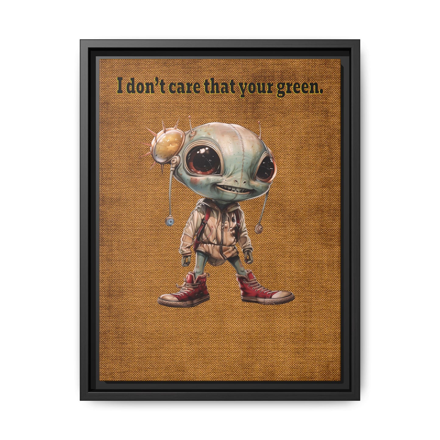 I don't care that your green - framed canvas art (brown papyrus)