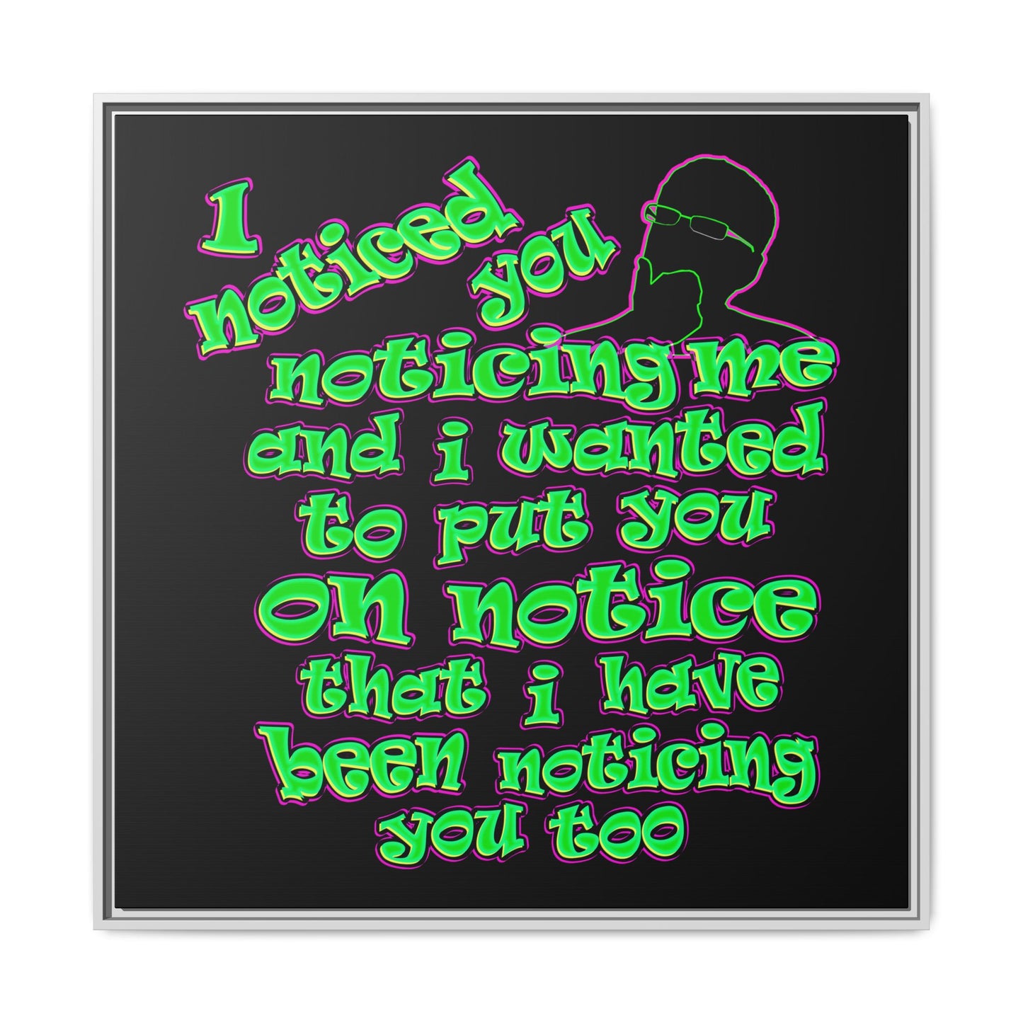 noticed you noticing - framed canvas art (black)