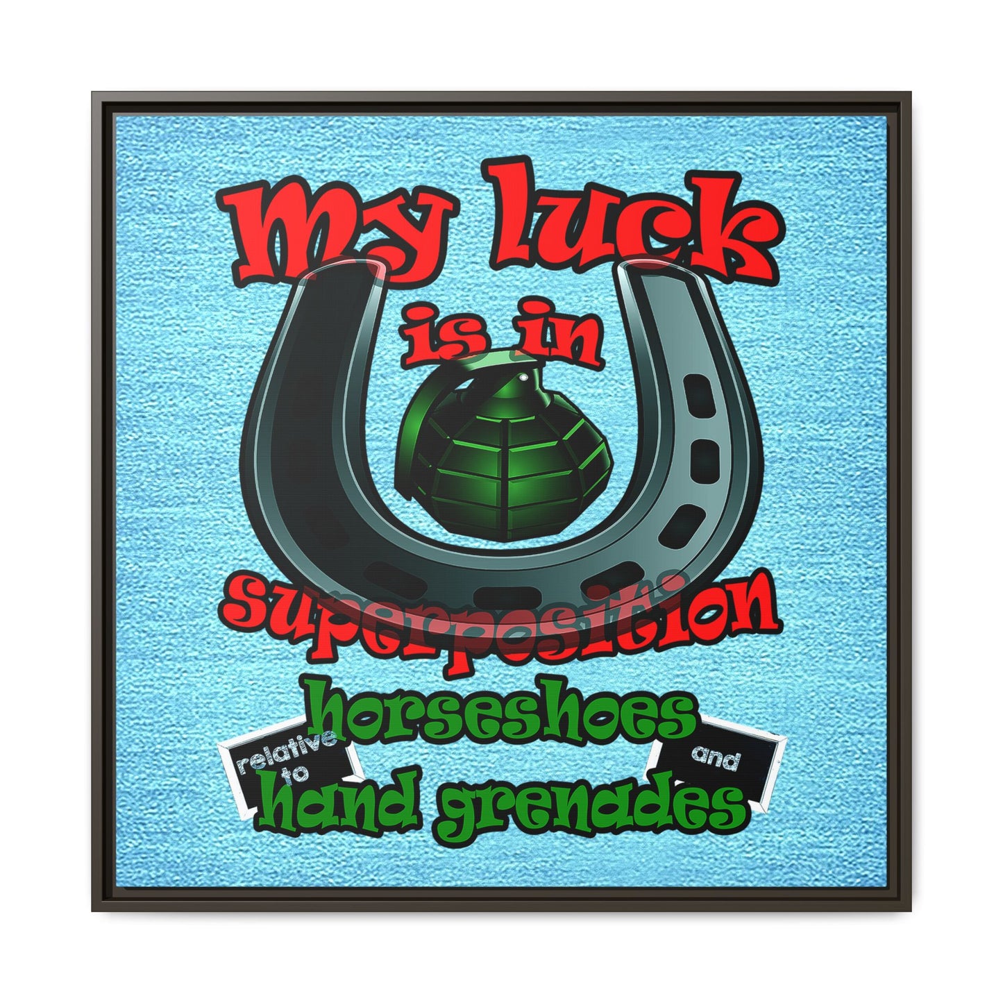 my luck - framed canvas art (faded blue)