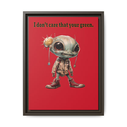 I don't care that your green - framed canvas art (dark red)