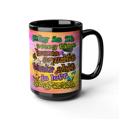 the bum's shit - Black Mug (color blur)