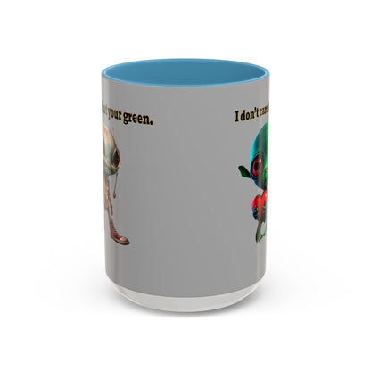 I don't care that your grey - Accent Mug (light grey)